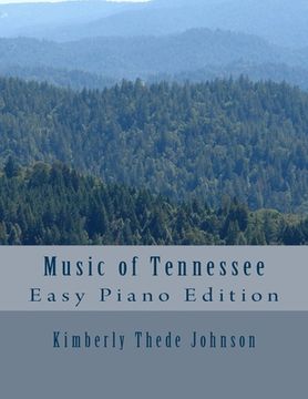 portada Music of Tennessee: Easy Piano Edition (in English)
