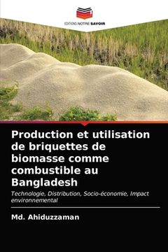 portada Production et utilisation de briquettes de biomasse comme combustible au Bangladesh (en Francés)