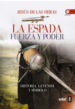 portada La Espada. Fuerza y Poder (in Spanish)
