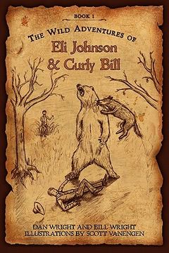 portada the wild adventures of eli johnson and curly bill (en Inglés)