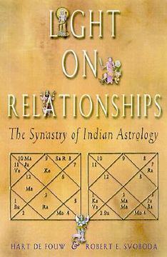portada Light on Relationships: The Synatry of Indian Astrology (en Inglés)