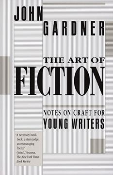portada The art of Fiction: Notes on Craft for Young Writers 