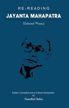 portada Re-reading Jayanta Mahapatra: Selected Poems (in English)