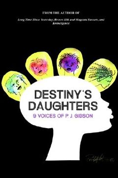 portada destiny's daughters: 9 voices of p.j. gibson (en Inglés)