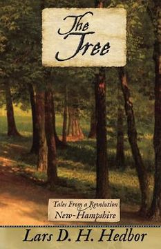 portada The Tree: Tales From a Revolution - New-Hampshire (en Inglés)