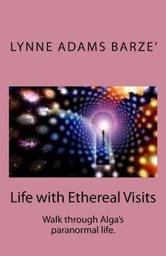 portada Life with Ethereal Visits (en Inglés)