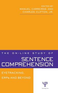 portada The On-Line Study of Sentence Comprehension: Eyetracking, Erps and Beyond (in English)
