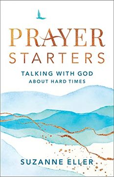 portada Prayer Starters: Talking With god About Hard Times (en Inglés)