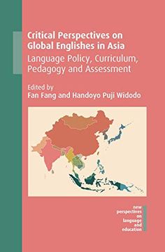 portada Critical Perspectives on Global Englishes in Asia (New Perspectives on Language and Education) 