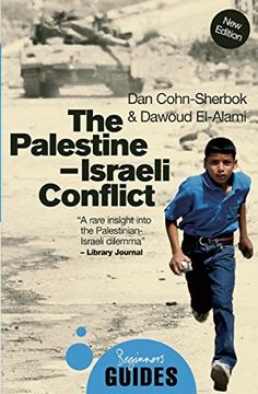 portada The Palestine-Israeli Conflict: A Beginner's Guide (Beginner's Guides) (en Inglés)