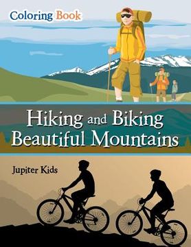portada Hiking and Biking Beautiful Mountains Coloring Book (en Inglés)