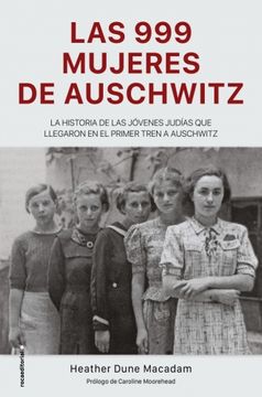 portada Las 999 mujeres de Auschwitz