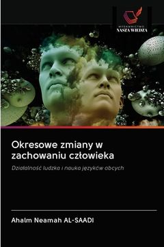 portada Okresowe zmiany w zachowaniu czlowieka (en Polaco)