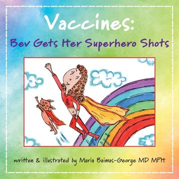 portada Vaccines: Bev Gets Her Superhero Shots (en Inglés)