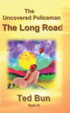 portada The Uncovered Policeman: The Long Road (in English)
