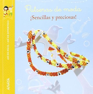portada Así de Fácil, así de Divertido. Pulseras de Moda (in Spanish)