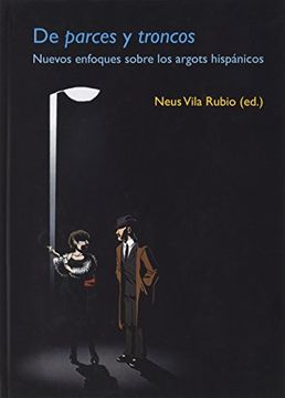 De parces y troncos (Fuera de colección)