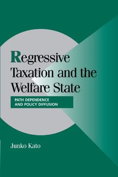 portada Regressive Taxation and the Welfare State Paperback (Cambridge Studies in Comparative Politics) (in English)