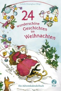 portada 24 Wunderschöne Geschichten bis Weihnachten - ein Adventskalenderbuch (en Alemán)