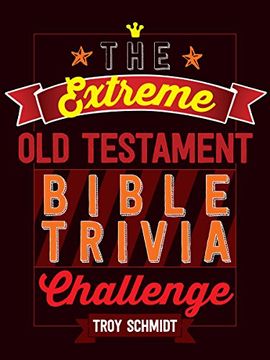 portada The Extreme old Testament Bible Trivia Challenge (in English)