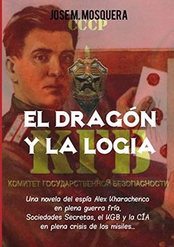 portada El Dragón y la Logia. - (in Spanish)