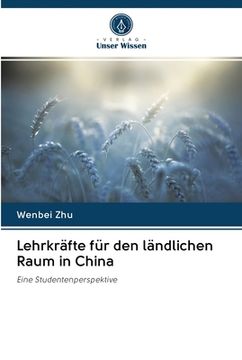 portada Lehrkräfte für den ländlichen Raum in China (in German)