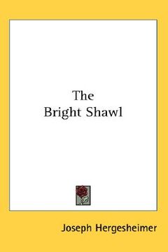 portada the bright shawl (en Inglés)