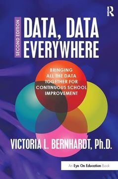 portada Data, Data Everywhere: Bringing All the Data Together for Continuous School Improvement (en Inglés)