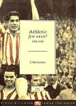 portada Athletic for Ever! , ii: Imagenes (1898-1998) (in Spanish)
