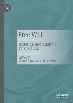 portada Free Will: Historical and Analytic Perspectives (en Inglés)