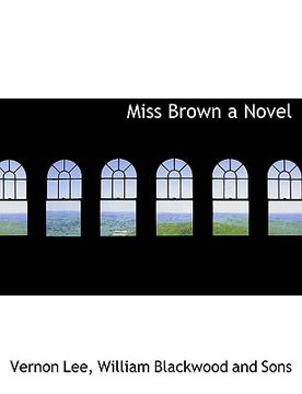 portada miss brown a novel