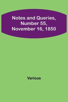 portada Notes and Queries, Number 55, November 16, 1850