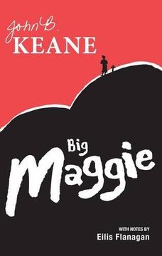 portada Big Maggie: Schools Edition With Notes by Eilis Flanagan (en Inglés)