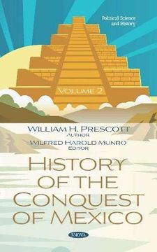portada History of the Conquest of Mexico. Volume 2 (en Inglés)