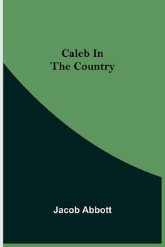 portada Caleb in the Country (en Inglés)