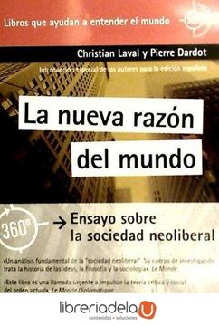 portada La Nueva Razón del Mundo: Ensayo Sobre la Sociedad Neoliberal (in Spanish)