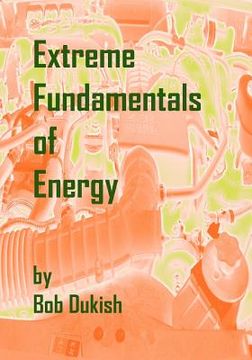 portada extreme fundamentals of energy (in English)