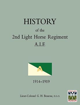 portada history of the 2nd light horse regimentaustralian imperial force (en Inglés)