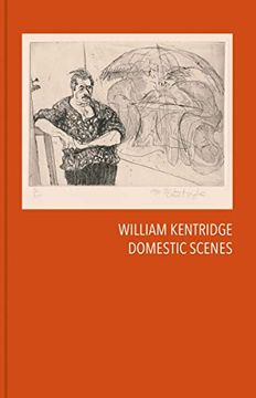 portada William Kentridge: Domestic Scenes (in English)