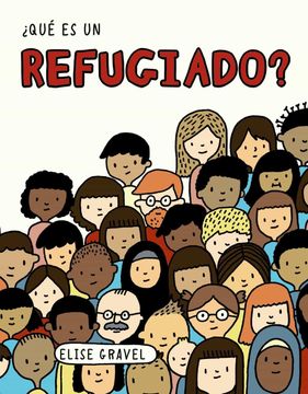 portada ¿qué Es Un Refugiado? (in Spanish)