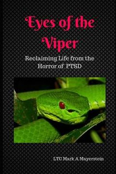 portada Eyes of the Viper: Reclaiming Life from the Horrors of Ptsd (in English)