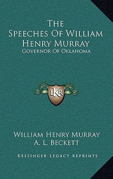 portada the speeches of william henry murray: governor of oklahoma (en Inglés)
