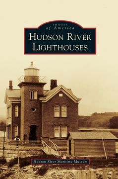 portada Hudson River Lighthouses (en Inglés)