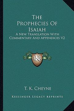 portada the prophecies of isaiah: a new translation with commentary and appendices v2 (en Inglés)