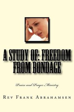 portada A Study of: Freedom from Bondage (in English)