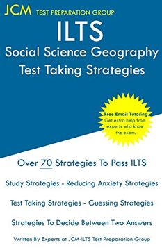 portada Ilts Social Science Geography - Test Taking Strategies: Ilts 245 Exam - Free Online Tutoring - new 2020 Edition - the Latest Strategies to Pass Your Exam. (en Inglés)