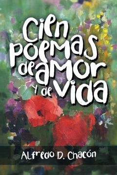 portada Cien Poemas de Amor y de Vida (in Spanish)