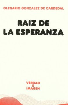 portada Raíz de la esperanza (in Spanish)