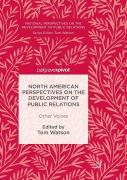 portada North American Perspectives on the Development of Public Relations: Other Voices (en Inglés)