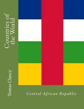 portada Countries of the World: Central African Republic (en Inglés)